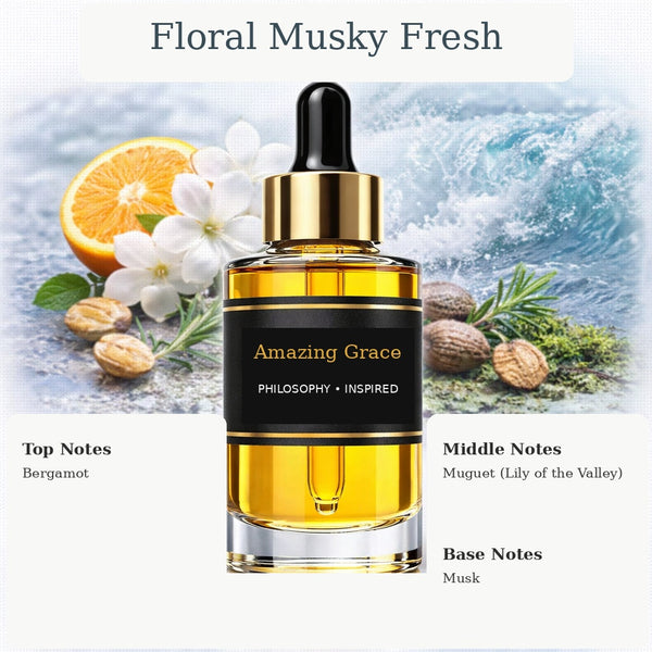 Amazing Grace Philosophy inspired fragrance oil with Bergamot, Muguet (Lily of the Valley), and Musk notes